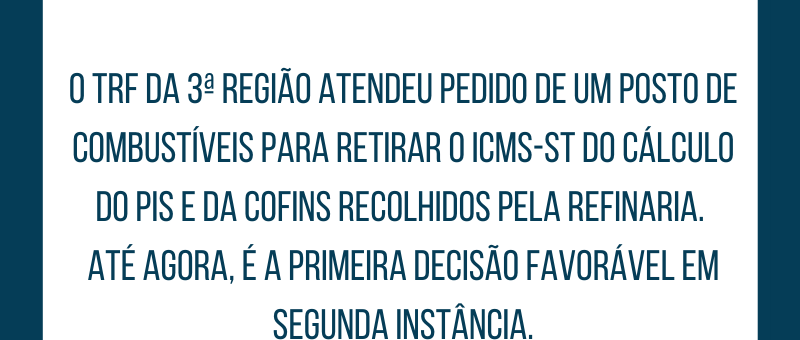 TRF exclui ICMS antecipado de PIS/Cofins em Regime especial!